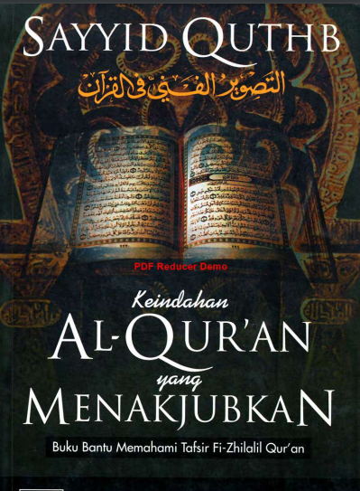 KEINDAHAN ALQURAN YANG MENAJUBKAN